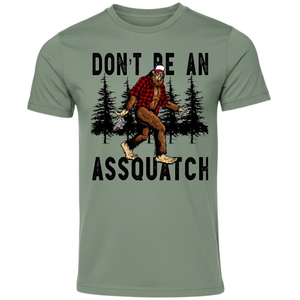 Don't Be An Assquatch