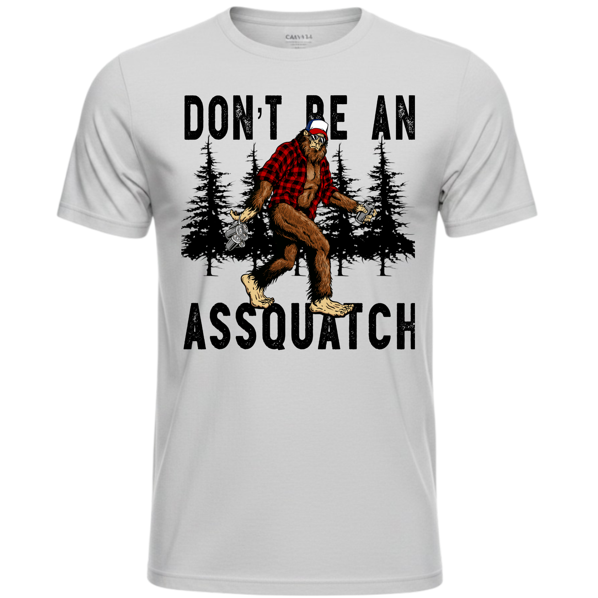 Don't Be An Assquatch