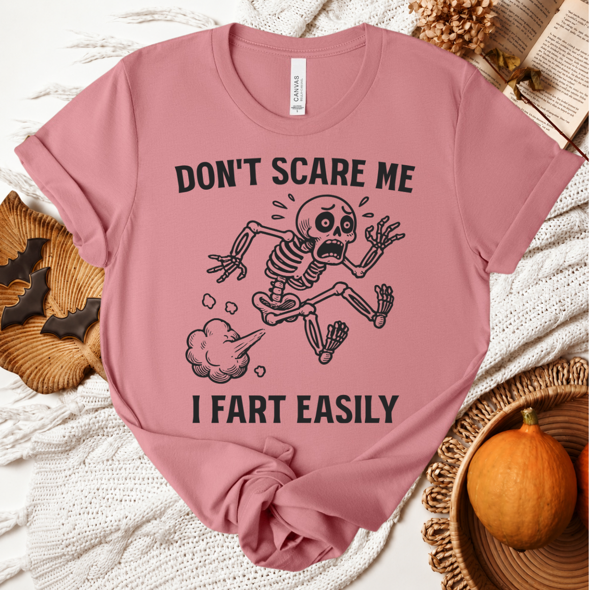 Don't Scare Me I Fart Easily Halloween T-Shirt - Mauve