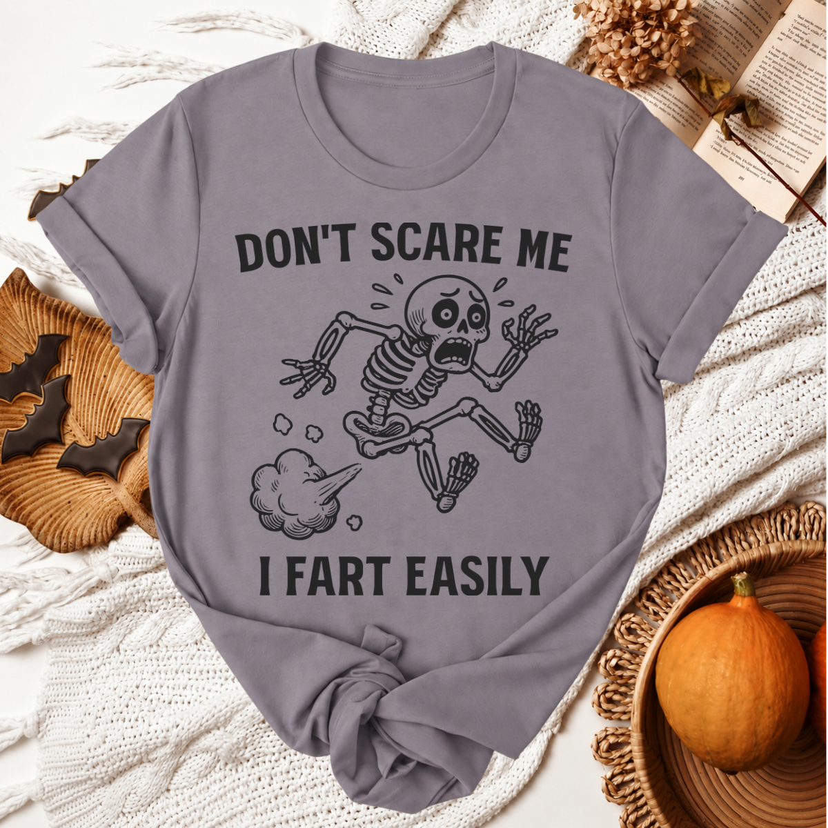 Don't Scare Me I Fart Easily Halloween T-Shirt - Storm