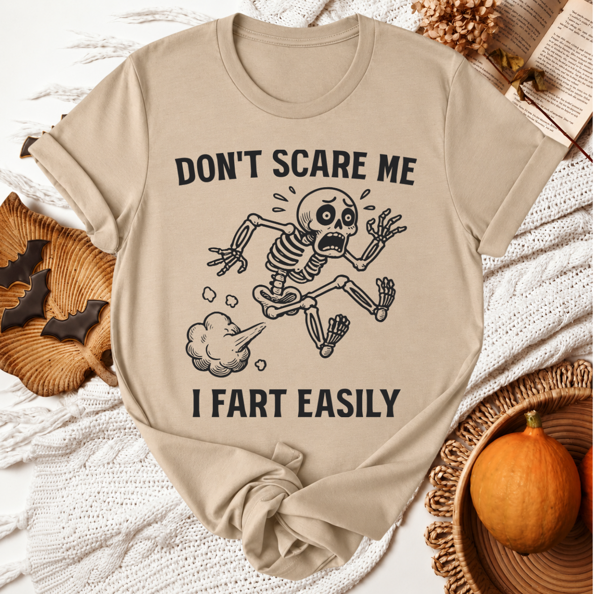 Don't Scare Me I Fart Easily Halloween T-Shirt - Tan