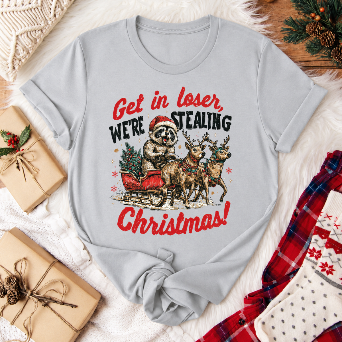 Get in Loser We're Stealing Christmas T-Shirt - Silver