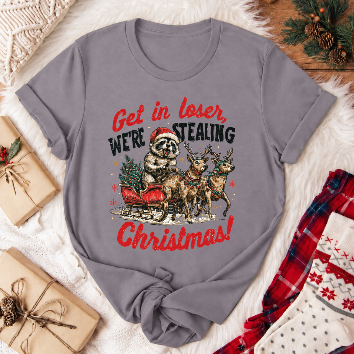 Get in Loser We're Stealing Christmas T-Shirt - Storm