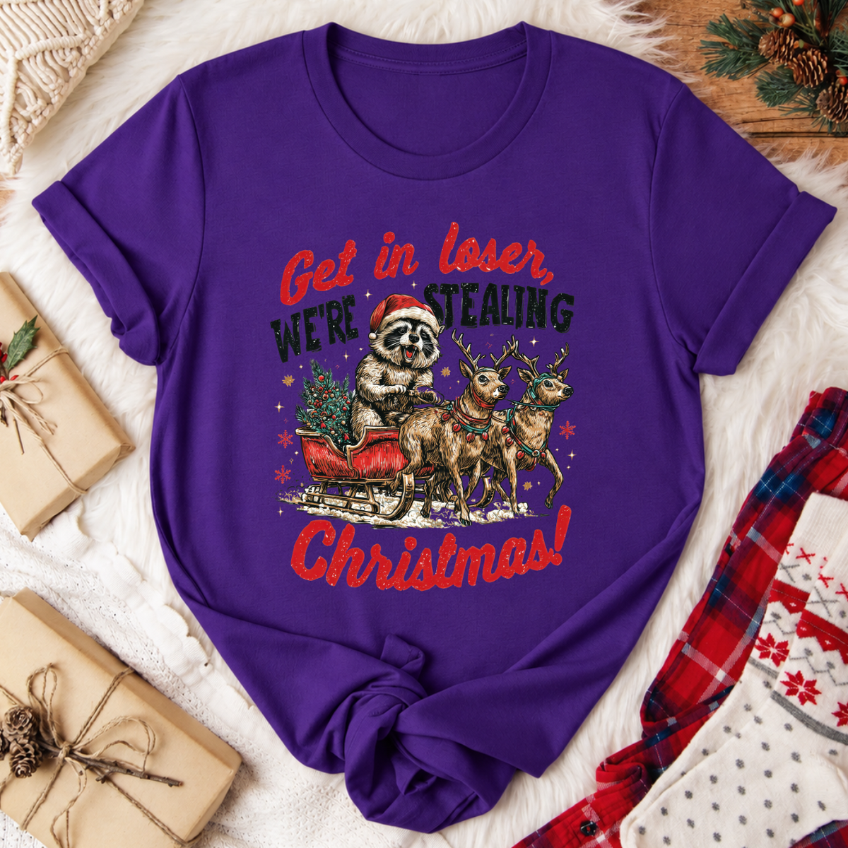 Get in Loser We're Stealing Christmas T-Shirt - Team Purple