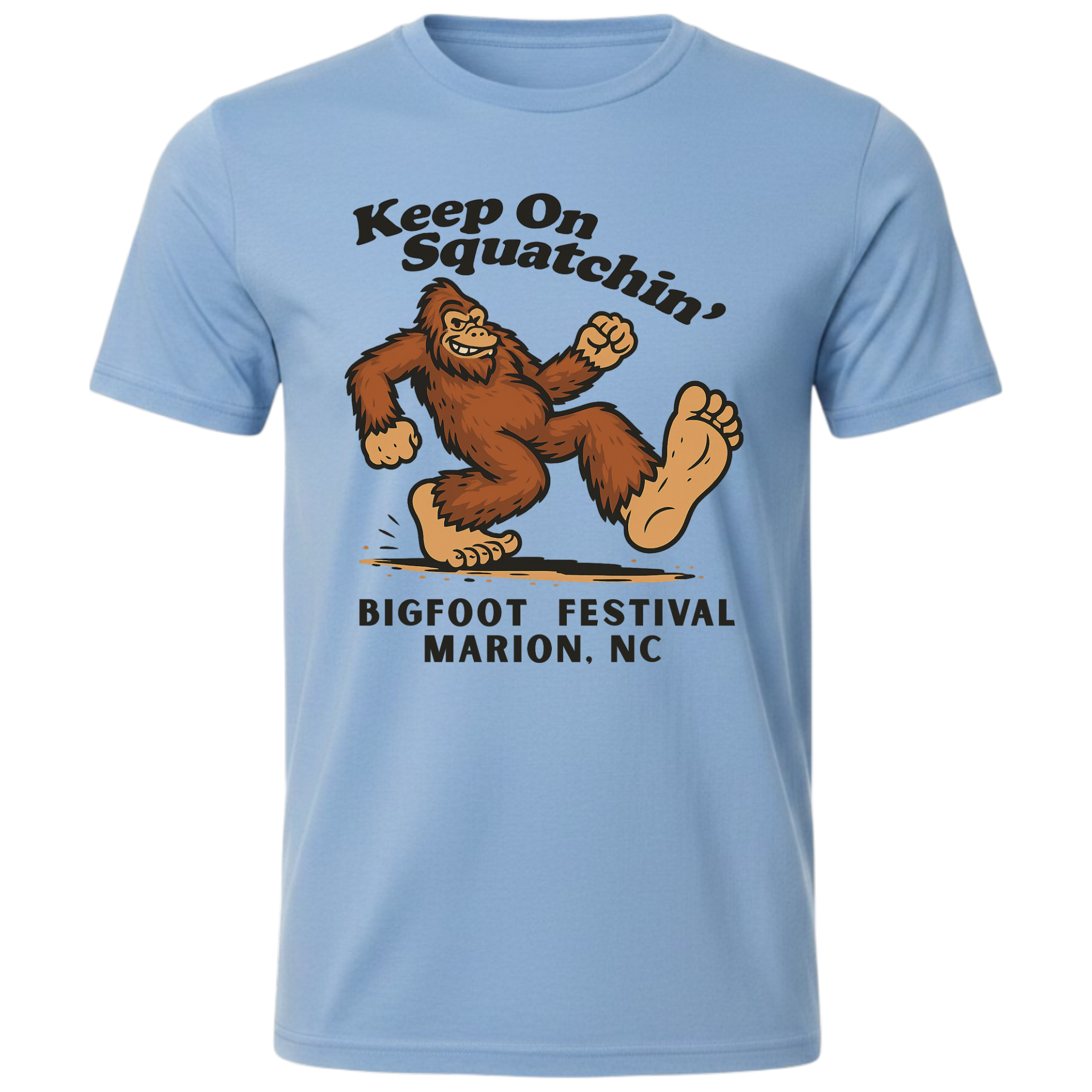 Keep On Squatchin'